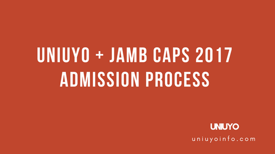 uniuyo jamb caps 2017 admission