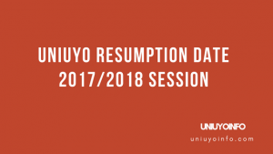 uniuyo 2017/2018 resumption date